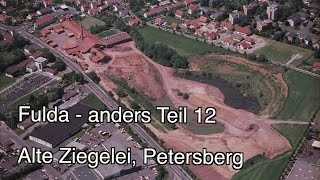 Alte Ziegelei  Fulda Anders  Teil 12 [upl. by Nart289]