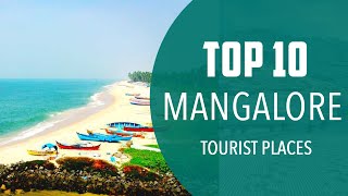 Top 10 Best Tourist Places to Visit in Mangalore  India  English [upl. by Todd]