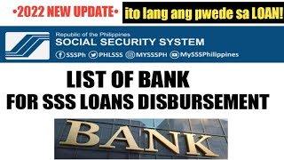 List of bank for your SSS LOANS DISBURSEMENT in 2022 [upl. by Jadwiga]