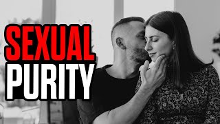 Sexual Purity In Relationships [upl. by Viva]