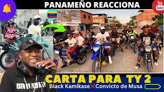 PANAMEÑO REACCIONA CARTA PARA TY 2  BLACK KAMIKASE X CONVICTO DE MUSA X GZUS rapvenezolano [upl. by Yssim]