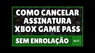 Como Cancelar Plano Game Pass Sem enrolação 2024 [upl. by Derrej153]