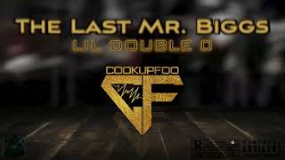 The Last Mr Biggs  Lil Double 0 [upl. by Atsirt]