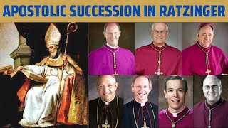 Apostolic Succession explained by Ratzinger [upl. by Elfie]