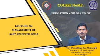 Lecture 36 quotManagement of salt affected soils Saline and alkali soils1 quot [upl. by Deidre]