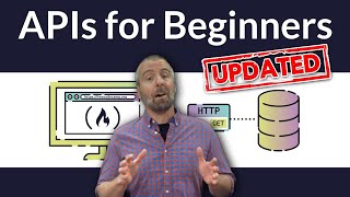 APIs for Beginners 2023  How to use an API Full Course  Tutorial [upl. by Yelnet442]