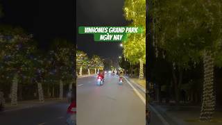 Vinhomes Grand Park giờ đây 112024 [upl. by Recha]