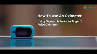 How To Use a Pulse Oximeter [upl. by Ydeh]