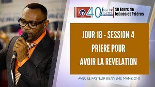 🔴 JOUR 1840 I SESSION 4 I 21H I PRIERE POUR AVOIR LA REVELATION BY PAST BIENVENU MANZIONI [upl. by Nierman]