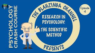 Psychology Crash Course 4 The Scientific Method [upl. by Borras]