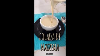 COLADA DE MAIZENA COLADA CON PANELA Y MAIZENA SUPER FACIL Y DELICIOSA [upl. by Waldack177]