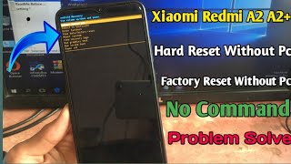 Xiaomi Redmi A2 A2 Hard Reset  No Command Problem Solve [upl. by Bluma]