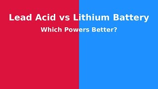 Lead Acid Vs Lithium Ion Battery for Motorized equipment [upl. by Aloise]