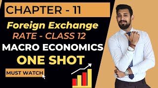 Foreign Exchange Rate  One shot  Class 12  Macroeconomics [upl. by Jilleen]