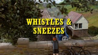 Whistles and Sneezes  TVS Narration [upl. by Aerdied]