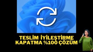 TESLİM İYİLEŞTİRME KAPATMA \u00100 ÇÖZÜM 2024 [upl. by Holms]