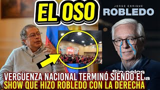 VERGüENZA NACIONAL TERMINÓ SIENDO EL SHOW DE ROBLEDO Y LA DERECHA PARA IRSE CONTRA PETRO [upl. by Antoinette89]