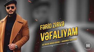 Ferid Zirve – Vefaliyam 2024  Yeni Mahni [upl. by Melisandra]