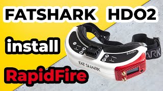 RapidFire install on Fatshark HDO2  FPV [upl. by Lukey236]