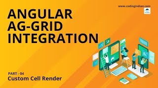 Angular 13  AgGrid Integration  04  Custom Cell Render  codingindiancom [upl. by Akessej558]