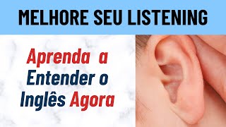 Como Melhorar o Listening Em Inglês 3 Passos Para Entender Tudo Garantido [upl. by Noside]