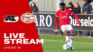 📺 Livestream AZ  PSV  Onder 18  Competitie [upl. by Yole]