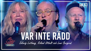 Solveig Leithaug Roland Utbult och Lewi Bergrud  Var Inte Rädd  Alla Tiders Sånger [upl. by Cataldo334]