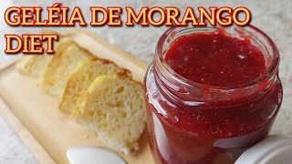 Geléia de Morangos DIET com Xilitol  bom pra rechear bolos cupcake etc [upl. by Naujaj]