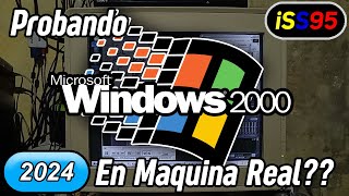 Probando Windows 2000 en 2024 [upl. by Frasco]