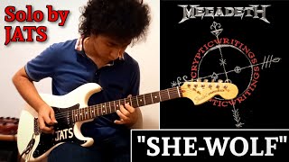 Megadeth  SheWolf solo by JATS [upl. by Hoo67]