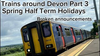 Trains around Devon Part 3 Spring Half Term Holidays [upl. by Elimac]