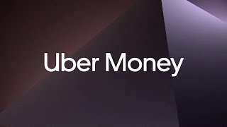 Introducing Uber Money  Uber [upl. by Sanfo]