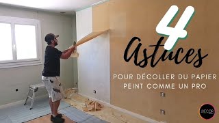 4 ASTUCES pour DÉCOLLER du papier peint comme un PRO [upl. by Haimerej597]