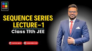 Sequence and series L1 class 11th JEE maths sequence sequenceandseries jee [upl. by Lashonde]