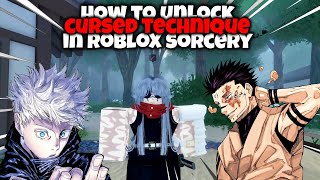 UPDATED How to unlock your CURSED TECHNIQUE in Roblox Sorcery [upl. by Sokul]