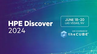 theCUBEs Coverage of HPE Discover 2024  Official Trailer [upl. by Seravart]