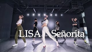 Lisa  Señorita  DANCE COVER by【CloverDo】 Class ver [upl. by Perr]