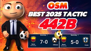 THE NEW BEST TACTIC of OSM 2025 with 442B  AMAZING RESULTS 70 [upl. by Aila]