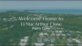 13 MacArthur Close Palm Cove [upl. by Cicily]