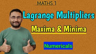 Lagrange Multipliers  To find Critical points  Values  Maxima amp Minima  Numericals  Maths 1 [upl. by Sucramrej]