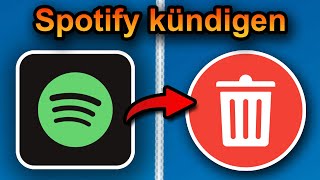 Spotify kündigen 2024 schnell amp einfach [upl. by Ecnar]