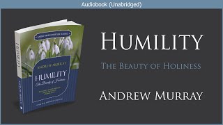 Humility  Andrew Murray  Free Christian Audiobook [upl. by Floss731]