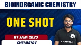 One Shot  Bioinorganic Chemistry  Chemistry  IIT JAM 2023 [upl. by Perceval864]