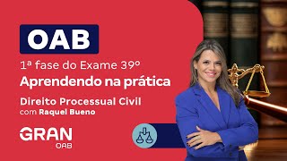 1ª fase do Exame 39º OAB  Aprendendo na prática  Direito Processual Civil [upl. by Loni558]