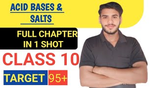 ACID BASES amp SALTS IN ONE SHOT CLASS 10TH CHAPTER 2 FULL CHAPTER ACID BASES amp SALT CHAPTER [upl. by Alesi380]