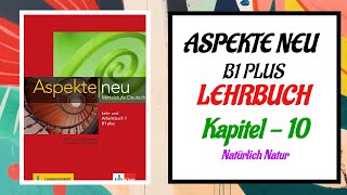 Aspekte Neu B1 Plus Lehrbuch Kapitel 10  German B21  B1 Plus  Deutsch Aspekte neu Audios  K10 [upl. by Neukam]