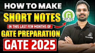 How to make short notes in this last few months of GATE preparation  GATE 2025  Bhima Sankar [upl. by Yelsel]