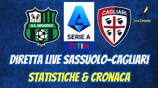 ⚫🟢 Sassuolo  Cagliari 🔴🔵 in diretta live con statistiche e cronaca in tempo reale ⚽ 🥅 [upl. by Florina769]