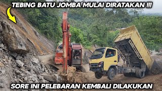 Sore Ini Batu Jomba Kembali Diperlebar  Tebing Mulai Diratakan [upl. by Onfroi]