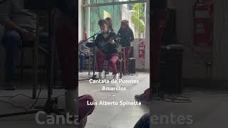 Otro videito más de quotCantata de Puentes Amarillosquot de Luis Alberto Spinetta [upl. by Silverstein]